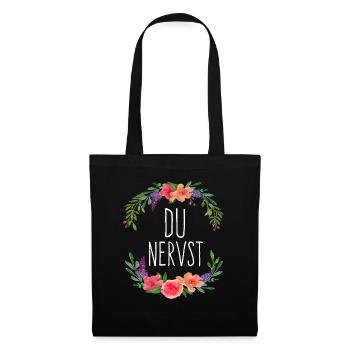 Du nervst - Stoffbeutel - Schwarz - Vorne