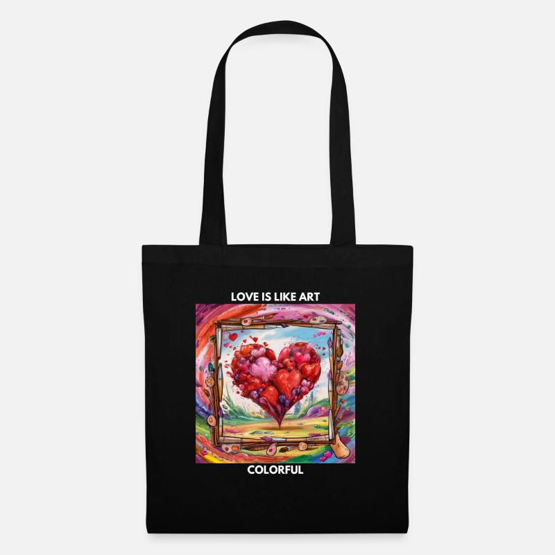 Liebe ist wie Kunst – bunt - Stoffbeutel - Schwarz