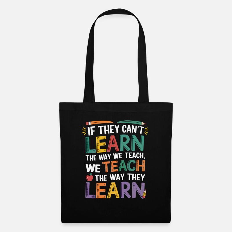 Funny Teaching the Way They Learn - Tote Bag - black