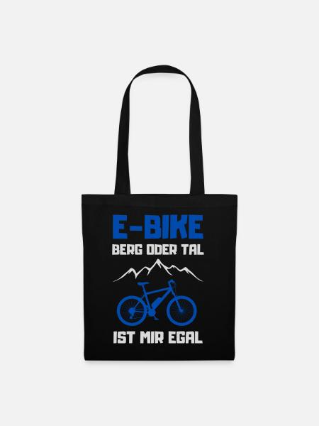 E-Bike Berg oder Tal ist mir Egal Geschenk - Stoffbeutel - Schwarz