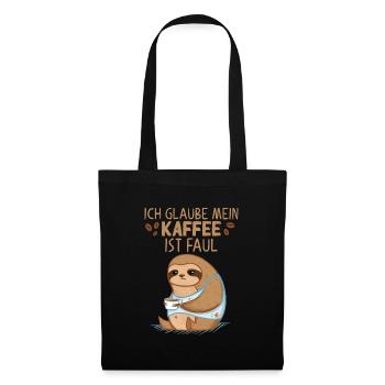 Kaffee Faultier Spruch mein Kaffee ist faul - Stoffbeutel - Schwarz - Vorne
