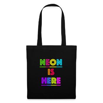 80er Jahre Schriftzug NEON IS HERE - Stoffbeutel - Schwarz - Vorne