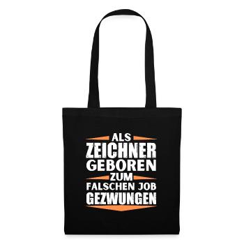 Zeichner im falschen Job gelandet - Stoffbeutel - Schwarz - Vorne