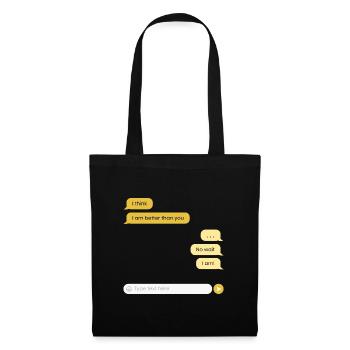 Je suis meilleur que toi - Sac en tissu - noir - Devant