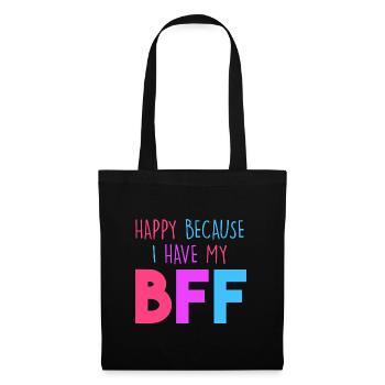 Glücklich, weil ich meine BFF habe - Stoffbeutel - Schwarz - Vorne