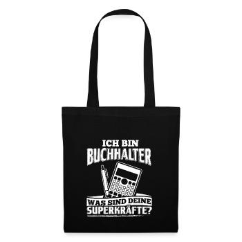 Lustiges Buchhaltung Buchhalter Shirt Ich Bin - Stoffbeutel - Schwarz - Vorne