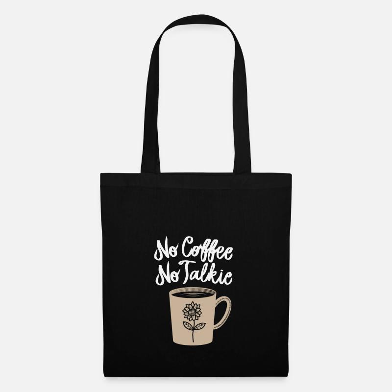 No Coffee, no talkie - Stoffbeutel - Schwarz