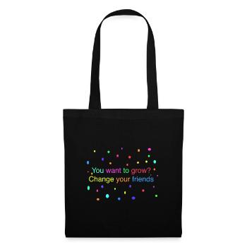 Change your friends - Tote Bag - black - Front