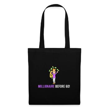 Millionaire before 60! - Tote Bag - black - Front