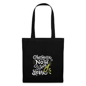 NEW YEAR EVE now Wine later - Tote Bag - black - Front
