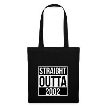 Straight Outta 2002 - Sac en tissu - noir - Devant