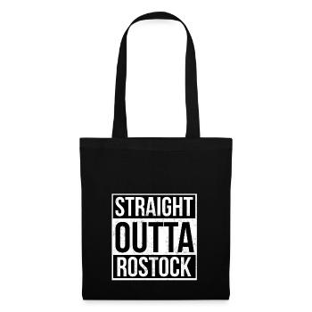 Straight Outta Rostock! | Beste Stadt - Stoffbeutel - Schwarz - Vorne