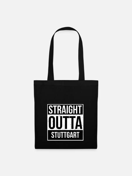 Straight Outta Stuttgart! | Beste Stadt - Stoffbeutel - Schwarz