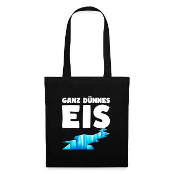 Ganz dünnes Eis Humor Sehr dünnes Eis - Stoffbeutel - Schwarz - Vorne