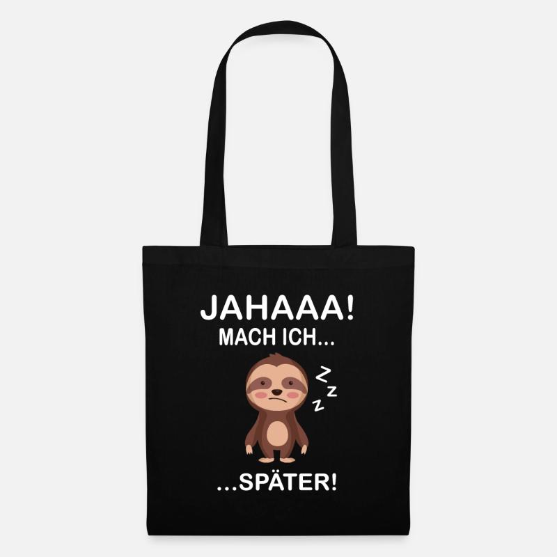 JA MACH ICH SPÄTER - Stoffbeutel - Schwarz