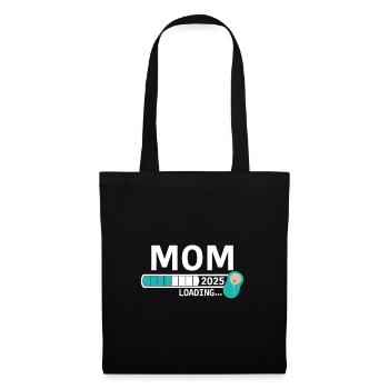 Mom 2025 loading... - Stoffbeutel - Schwarz - Vorne