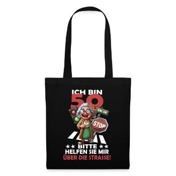 ICH BIN 50 BITTE HELFEN SIE MIR ÜBER DIE STRASSE - Stoffbeutel - Schwarz - Vorne