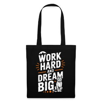 Work Hard Dream Big Cat - Tote Bag - black - Front