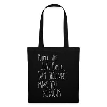 Les gens sont juste des gens, ils ne devraient pas te forcer... - Sac en tissu - noir - Devant