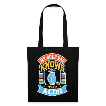 My Golf Bag Knows the Alibi - Stoffbeutel - Schwarz - Vorne