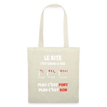 Le kite c'est comme le s***, plus c'est ... - Sac en tissu - nature - Devant