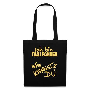 Ich bin TAXI FAHRER - Stoffbeutel - Schwarz - Vorne