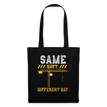 Same Shift Different Day - Tote Bag - black - Front