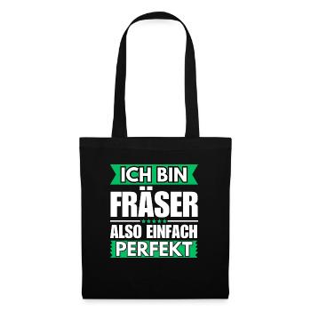 Einfach ein Perfekter Fräser - Stoffbeutel - Schwarz - Vorne