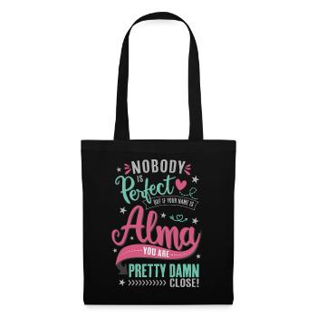 Alma Name – Nobody is perfect - Name Day Gift - Tote Bag - black - Front