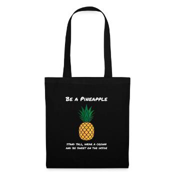 Ananas Be A Pineapple Frucht Früchte - Stoffbeutel - Schwarz - Vorne