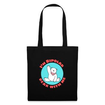Je suis un ours bipolaire avec moi | Jeu de mots mignon avec l’ours polaire - Sac en tissu - noir - Devant