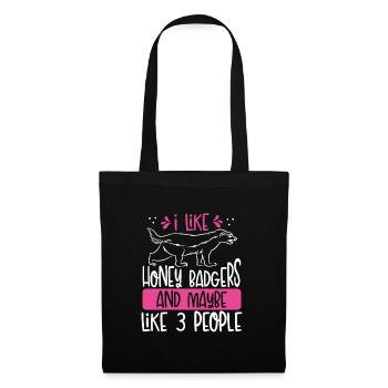 I like honey badgers And Maybe - Tote Bag - black - Front