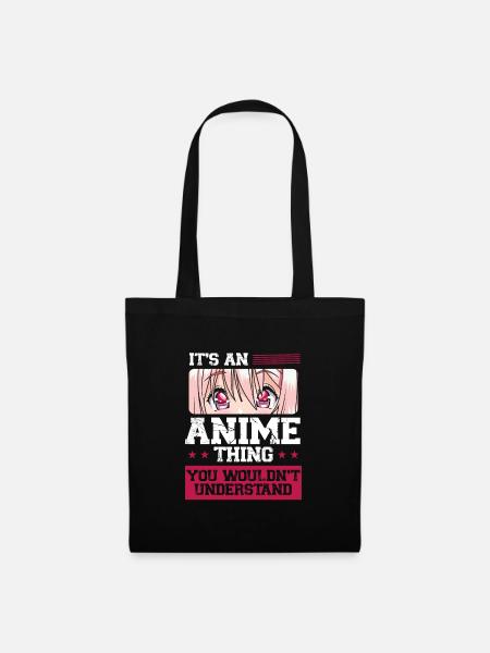Es ist eine Anime ding - Stoffbeutel - Schwarz
