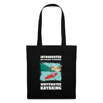 But Willing To Discuss Whitewater Kayaking - Tote Bag - black - Front