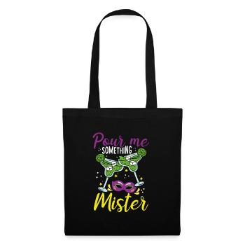 Versez-moi quelque chose, Monsieur - Sac en tissu - noir - Devant