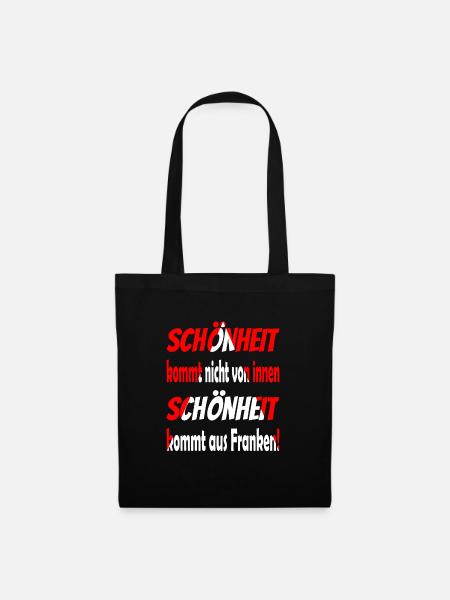 Schönheit kommt aus Franken - Stoffbeutel - Schwarz