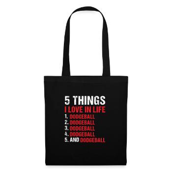 Sport 5 choses que j’aime dans la vie Dodgeball - Sac en tissu - noir - Devant