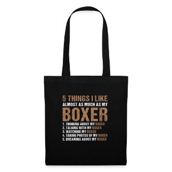 5 Things I Like As Much As My Boxer - Stoffbeutel - Schwarz - Vorne