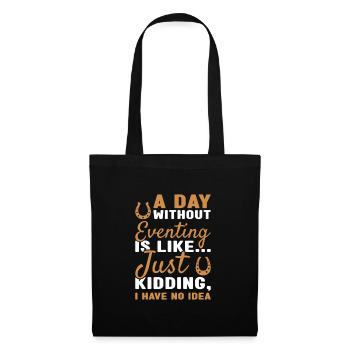 Rider A Day Without Eventing - Tote Bag - black - Front