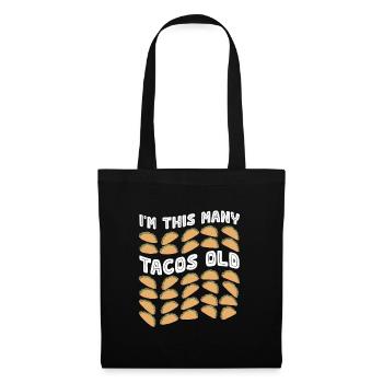 30th Birthday Gift Idea Funny Witty Tacos - Tote Bag - black - Front