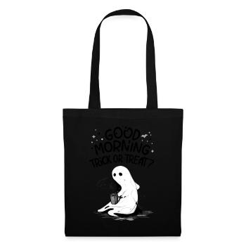 Süßes Gespenst - Good Morning Trick or Treat - Stoffbeutel - Schwarz - Vorne