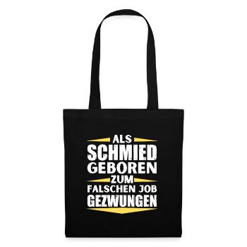 Le forgeron a décroché le mauvais emploi - Sac en tissu - noir - Devant