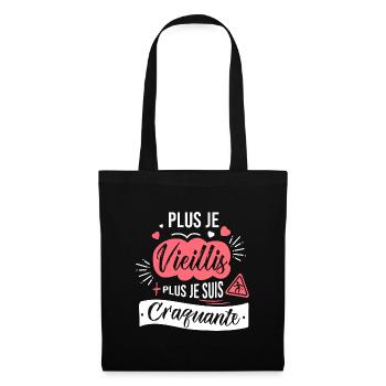 plus je vieillis plus craquante drôle anniversaire - Sac en tissu - noir - Devant