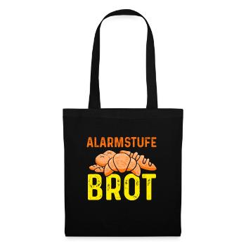Alarmstufe Brot für Bäcker und Bäckereifachverkäuf - Stoffbeutel - Schwarz - Vorne