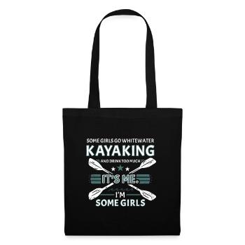 Some Girls Go Whitewater Kayaking And Drink Much - Stoffbeutel - Schwarz - Vorne