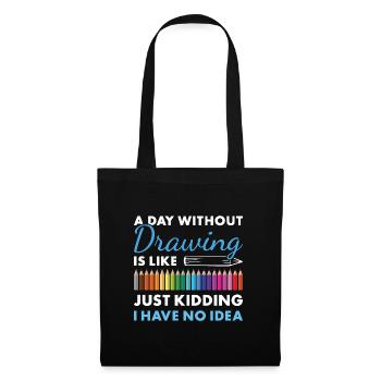 Drawer A Day Without Drawing - Tote Bag - black - Front