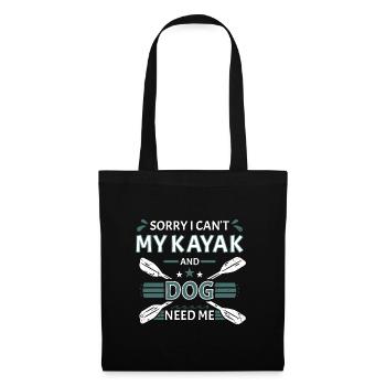 Can't My Kayak And Dog Need Me Whitewater Kayaking - Tote Bag - black - Front