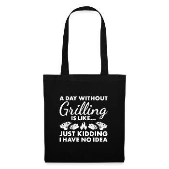 Griller A Day Without Grilling - Stoffbeutel - Schwarz - Vorne