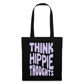 Think Hippie Thoughts - Stoffbeutel - Schwarz - Vorne