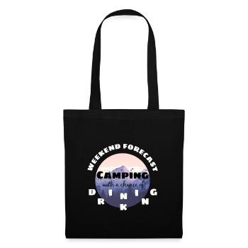 Weekend Forecast Camping With A Chance Of Drinking - Tote Bag - black - Front